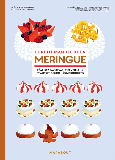 Le petit manuel de la meringue - Mélanie Dupuis