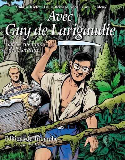 Avec Guy de Larigaudie - BD