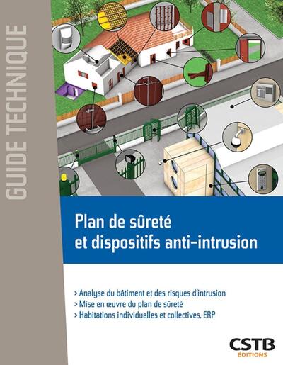 Plan De Sûreté Et Dispositifs Anti-Intrusion, Analyse Du Bâtiment Et Des Risques D'Intrusion, Mise En Oeuvre Du Plan De Sûreté, Habitations Individuelles Et Collectives, Erp