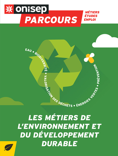 Les métiers de l'environnement et du développement durable - Collectif 