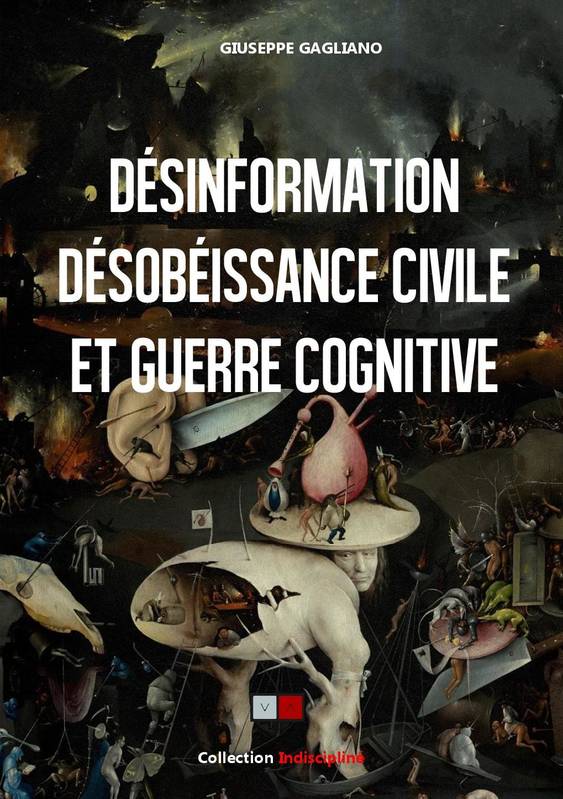 Desinformation  Desobeissance Civile Et Guerre Cognitive