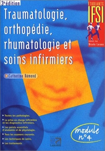 Traumatologie, orthopédie, rhumatologie et soins infirmiers