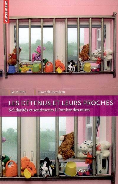 Les Détenus et leurs proches