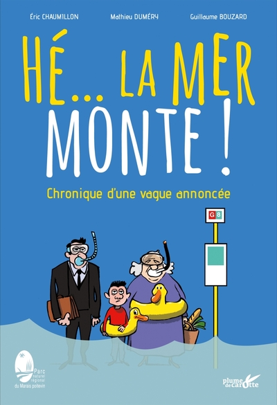 He... la mer monte !