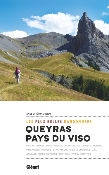 Queyras & Pays Du Viso, Les Plus Belles Randonnées