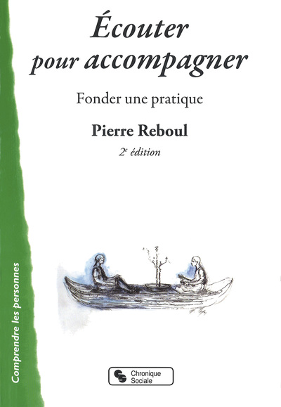 Ecouter pour accompagner / fonder une pratique - Pierre Reboul