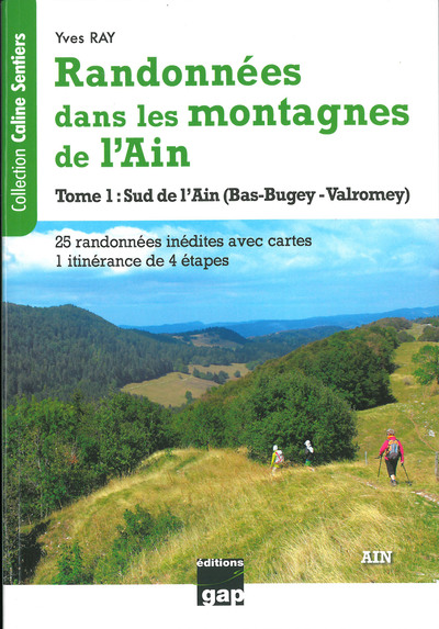 Randonnées dans les montagnes de l'Ain - Volume 1