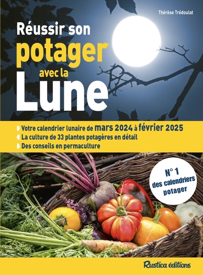 Réussir son potager avec la lune 2024-2025