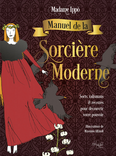 Le manuel de la sorcière moderne