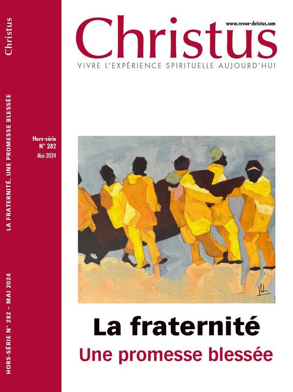 Christus Hors-série N° 282, mai 2024 Volume 282