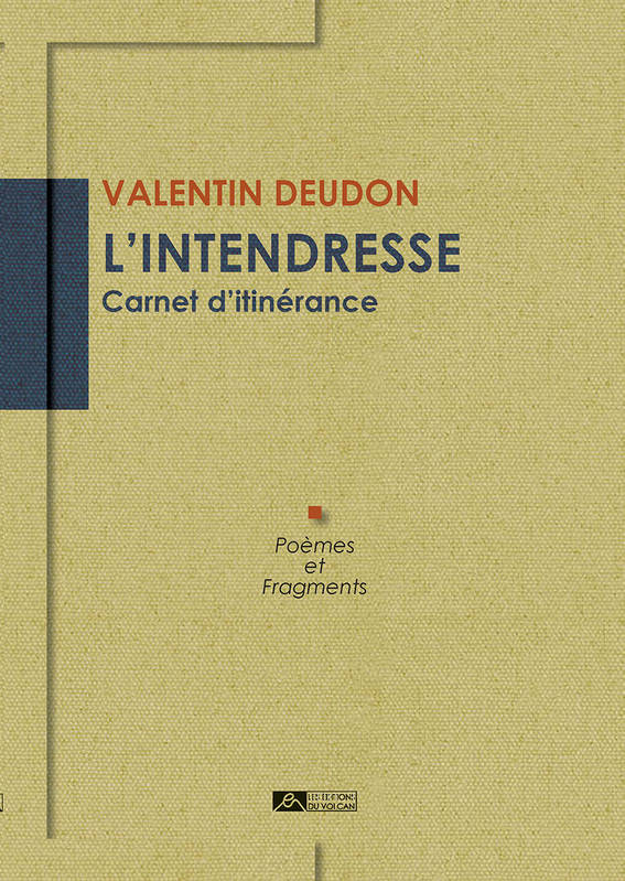 L’intendresse - Valentin DEUDON