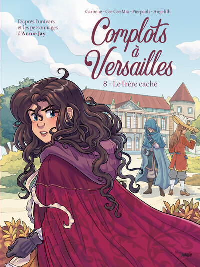 Complots à Versailles Volume 8