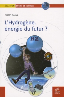 Hydrogene, Energie Du Futur ? (L') - Thierry Alleau