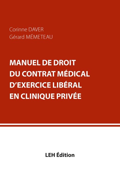 Manuel de droit du contrat médical d’exercice libéral en clinique privée