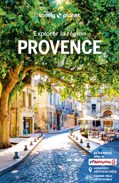 Explorer la région Provence 5ed - Lonely Planet