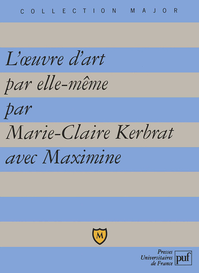 L'oeuvre d'art par elle-même - Marie-Claire Kerbrat