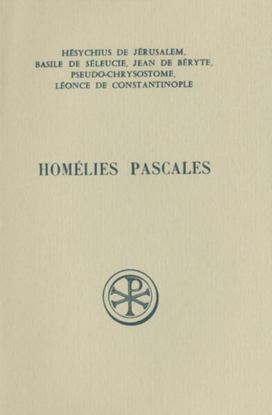 Homélies pascales, cinq homélies inédites