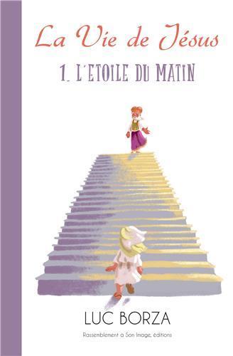 La vie de Jésus Volume 1