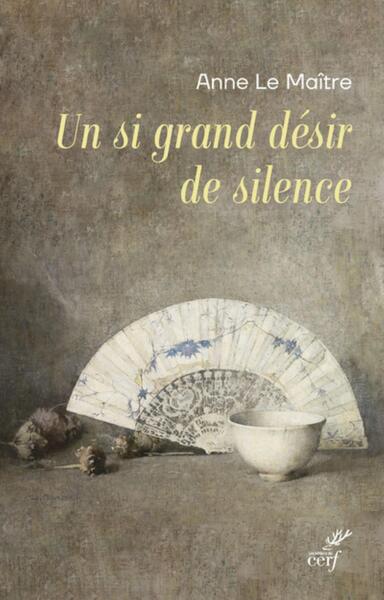 Un si grand désir de silence