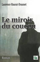 Le miroir du coucou