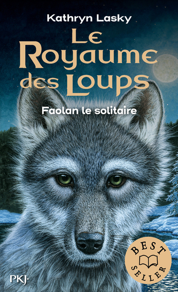 Le royaume des loups Volume 1 - Kathryn Lasky