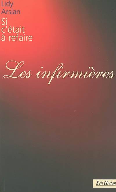 Infirmieres (Les)