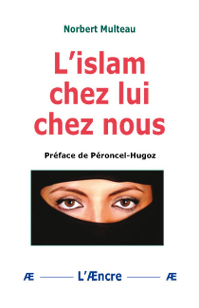 L’islam chez lui chez nous - Norbert Multeau