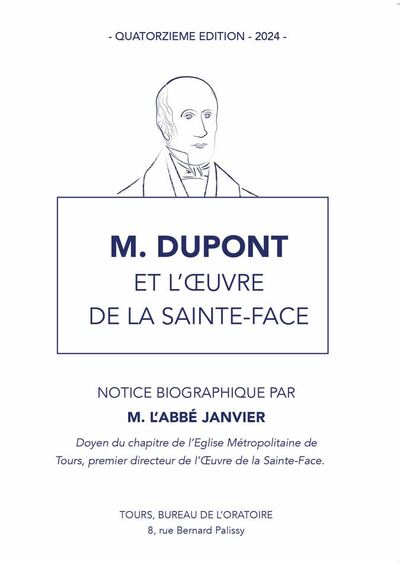 M. Dupont et l'oeuvre de la Sainte-Face