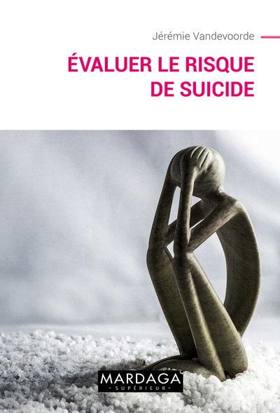 Evaluer le risque de suicide - Jérémie Vandevoorde