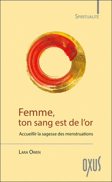 Femme, ton sang est de l'or