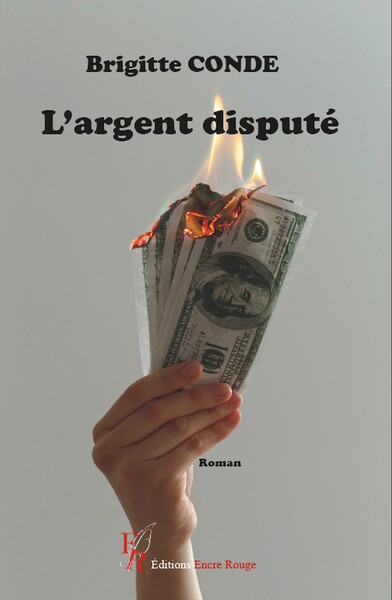 L'argent disputé