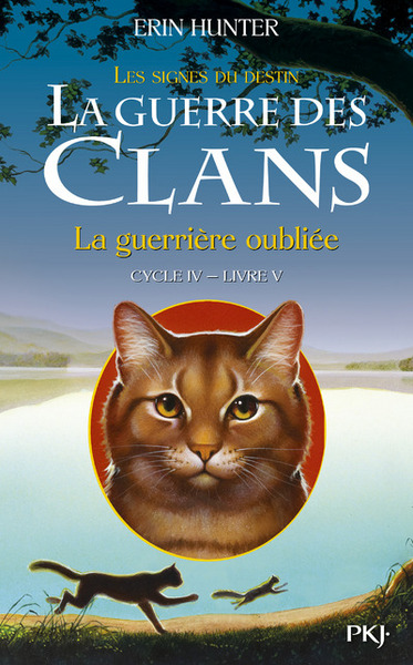 La guerre des clans : les signes du destin (Cycle IV) Volume 5