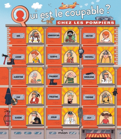 Qui Est Le Coupable Chez Les Pompiers ?