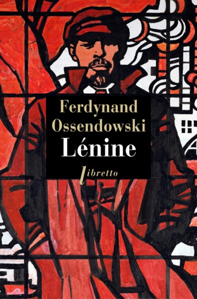 Lénine - Ferdynand Antoni Ossendowski