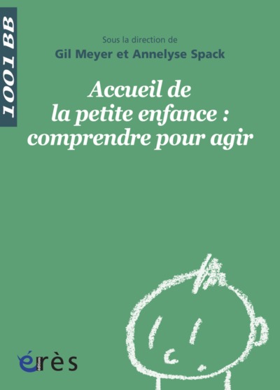 1001 BB 136 - Accueil de la petite enfance : comprendre pour agir