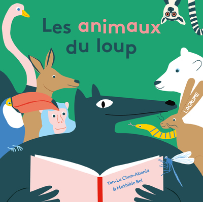 Les animaux du loup - Mathilde Bel