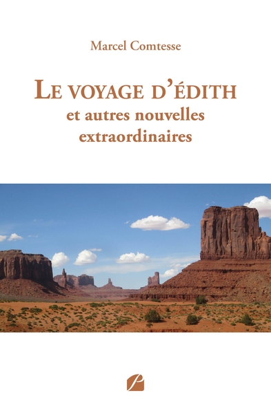 Le voyage d'Édith et autres nouvelles extraordinaires