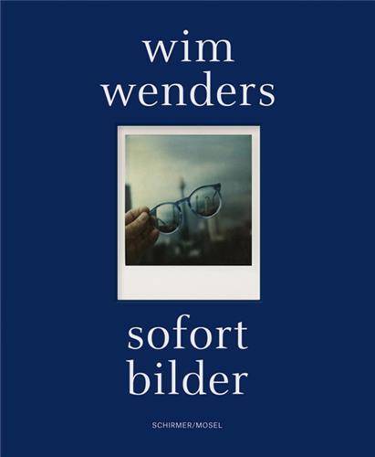 Wim Wenders Sofort Bilder /allemand - Wenders Wim