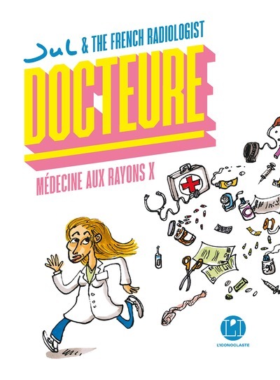 Docteure - Médecine aux rayons X