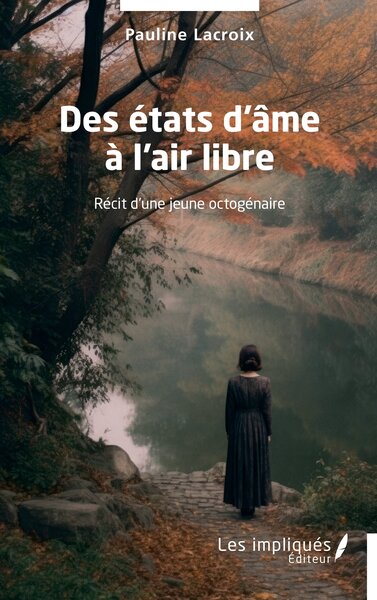 Des états d'âme à l'air libre