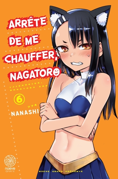 Arrête de me chauffer, Nagatoro Volume 6