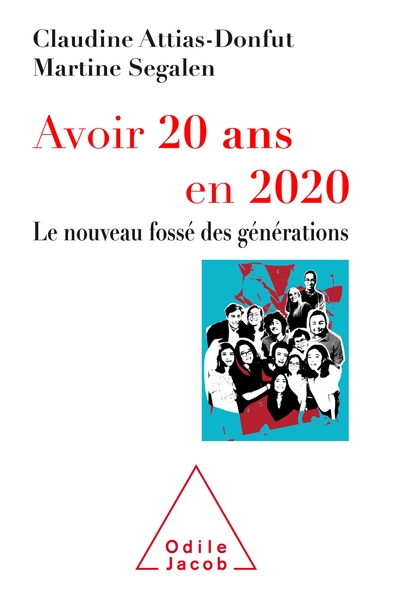 Avoir 20 ans aujourd'hui / le nouveau fossé des générations