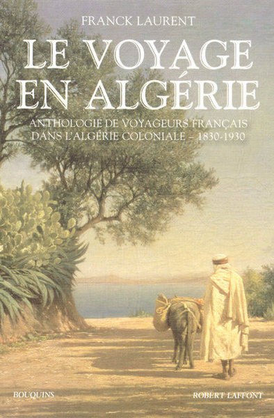 Le voyage en Algérie