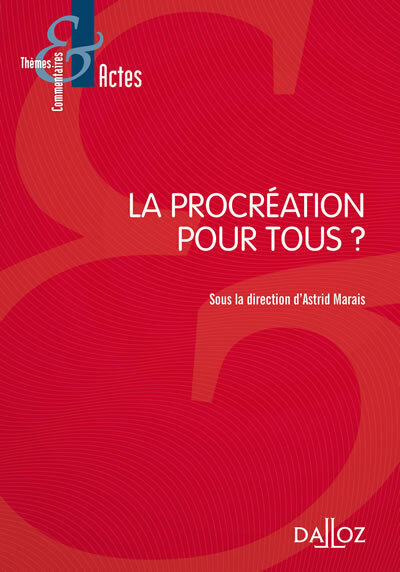 La procréation pour tous ? - 1re ed.