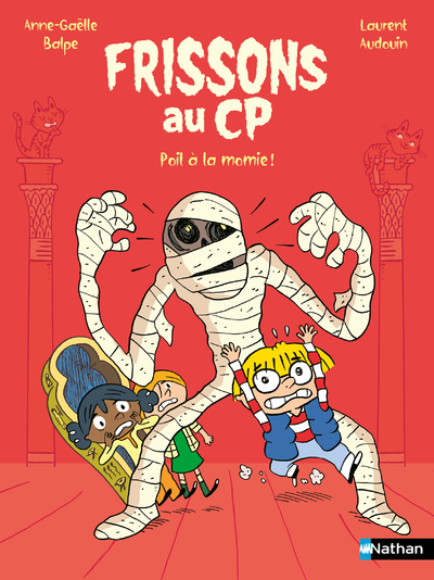 Frissons au CP : Poil à la momie ! - Anne-Gaëlle Balpe