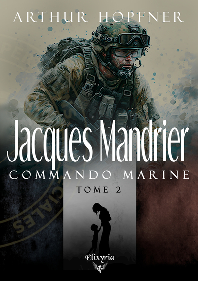 Jacques Mandrier, commando marine Volume 2