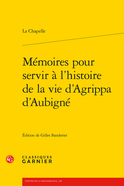 Mémoires pour servir à l'histoire de la vie d'Agrippa d'Aubigné