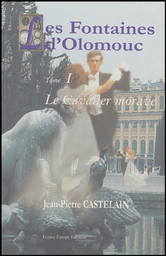 Les Fontaines d'Olomouc Volume 1