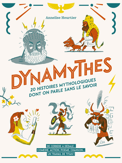 Dynamythes vingt histoires mythologiques dont on parle sans le savoir