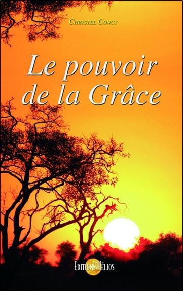 Le pouvoir de la Grâce